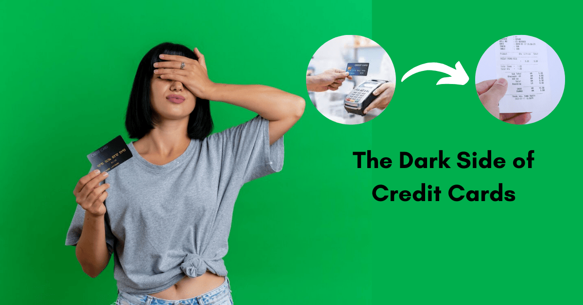 The Dark Side of Credit Cards